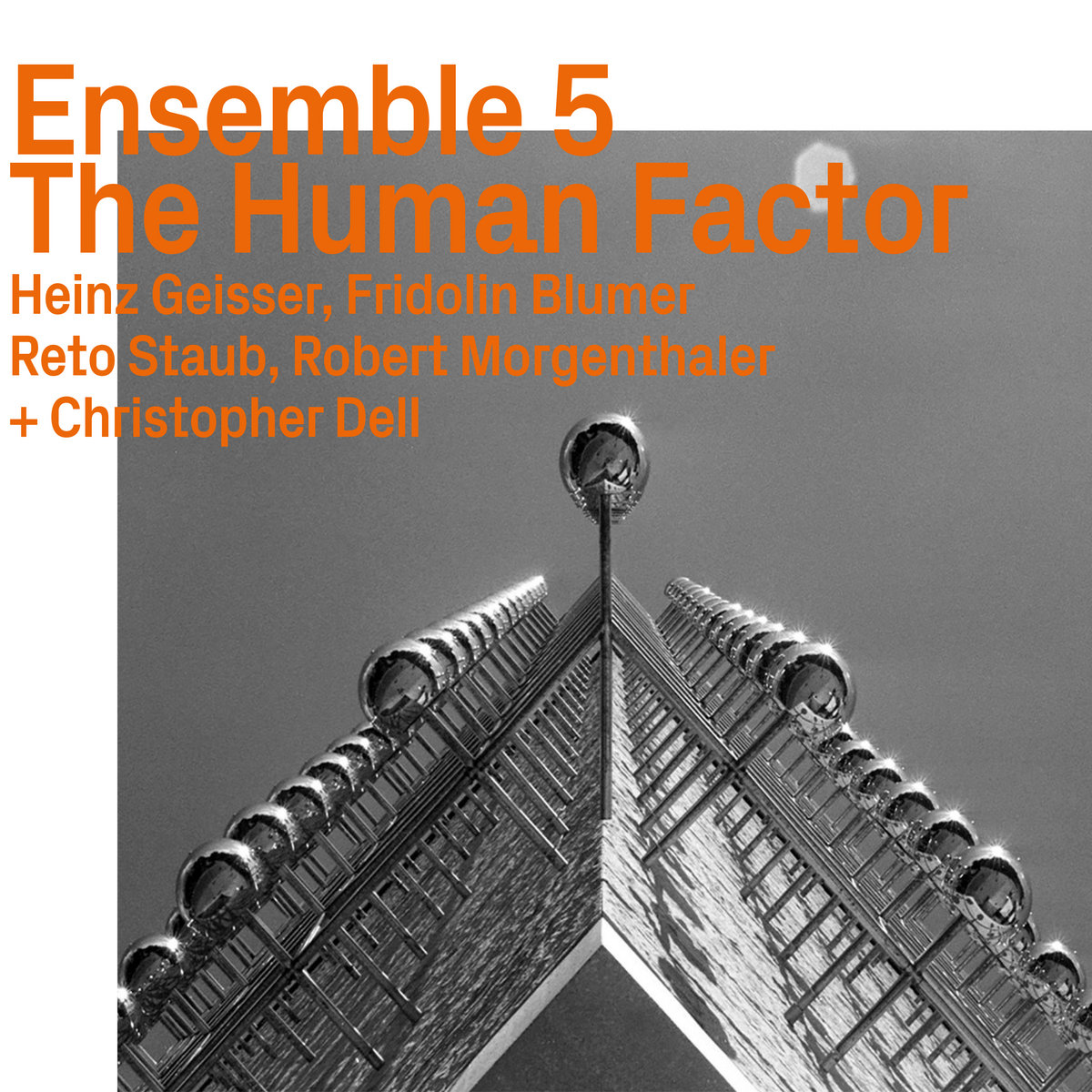 Ensemble 5 – The Human Factor